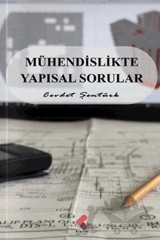 Mühendislikte Yapısal Sorular – Cevdet Şentürk – Klaros Yayınları kitap kapağı