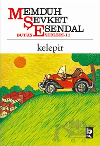 Kelepir -Memduh Şevket Esendal Bütün Eserleri 11 – Memduh Şevket Esendal – Bilgi Yayınevi kitap kapağı