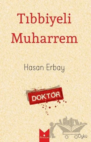 Tıbbiyeli Muharrem – Hasan Erbay – Serencam Yayınevi kitap kapağı