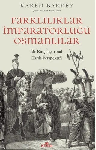 Farklılıklar İmparatorluğu Osmanlılar – Karen Barkey – Kronik Kitap kitap kapağı