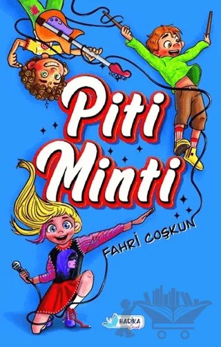 Piti Minti – Fahri Çoşkun – Harika Çocuk Yayınları kitap kapağı