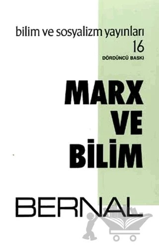 Marx ve Bilim – J. D. Bernal – Bilim ve Sosyalizm Yayınları kitap kapağı