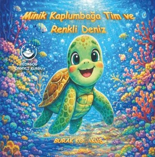 Minik Kaplumbağa Tim ve Renkli Deniz – Burak Kocakuş – Memento Mori kitap kapağı