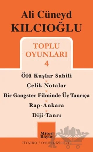 Ali Cüneyd Kılcıoğlu Toplu Oyunları 4 – Ali Cüneyd Kılcıoğlu – Mitos Boyut Yayınları kitap kapağı