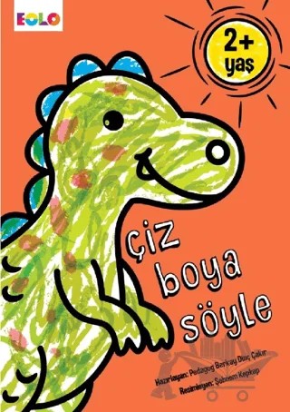 Çiz Boya Söyle – Kolektif – Eolo Yayıncılık kitap kapağı
