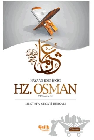 Hz. Osman (Radıyallahu Anh) – Mustafa Necati Bursalı – Çelik Yayınevi kitap kapağı