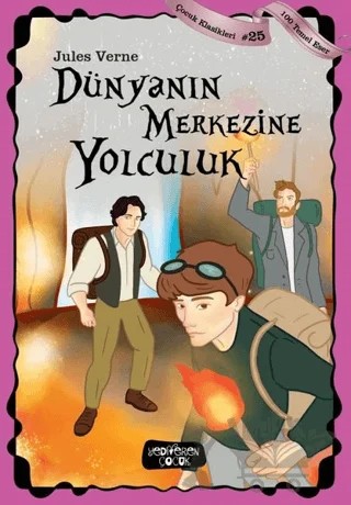 Dünyanın Merkezine Yolculuk – Jules Verne – Yediveren Çocuk kitap kapağı