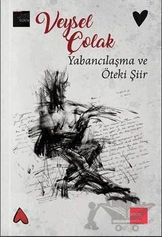 Yabancılaşma ve Öteki Şiir – Veysel Çolak – Kaos Çocuk Parkı Yayınları kitap kapağı