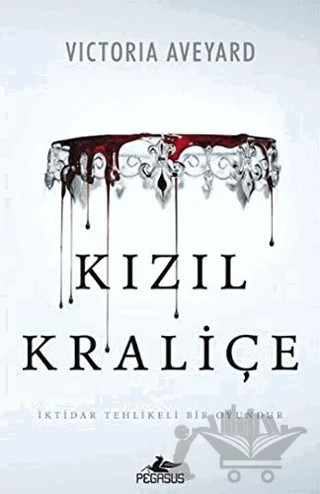 Kızıl Kraliçe – Victoria Aveyard – Pegasus Yayınları kitap kapağı
