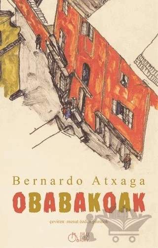 Obabakoak – Bernardo Atxaga – Aylak Adam Kültür Sanat Yayıncılık kitap kapağı