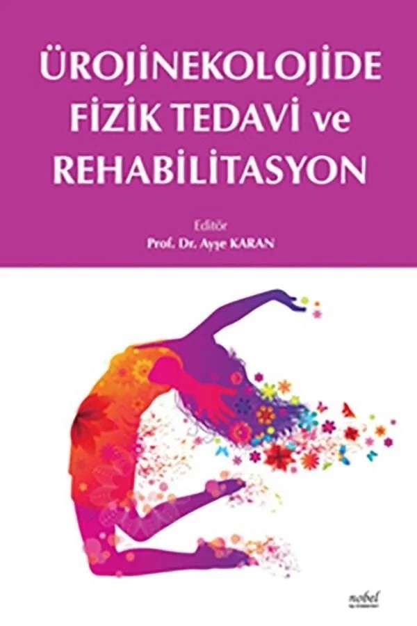 Ürojinekolojide Fizik Tedavi ve Rehabilitasyon – - – Nobel Tıp Kitabevleri kitap kapağı