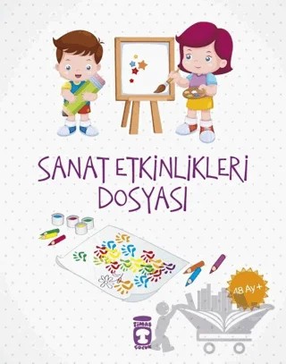 Sanat Etkinlikleri Dosyası (48 Ay +) – Elif Alkan – Timaş Çocuk kitap kapağı