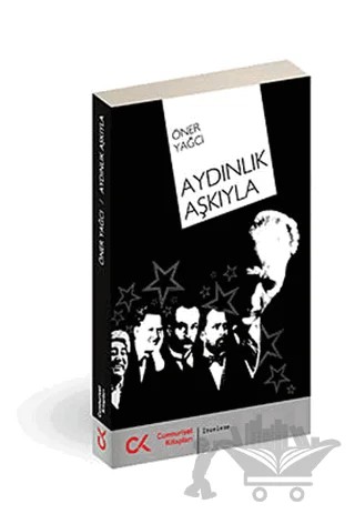 Aydınlık Aşkıyla – Öner Yağcı – Cumhuriyet Kitapları kitap kapağı