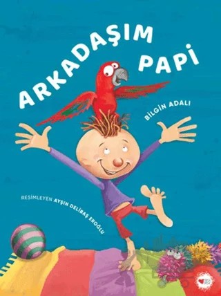 Arkadaşım Papi – Bilgin Adalı – Can Çocuk Yayınları kitap kapağı