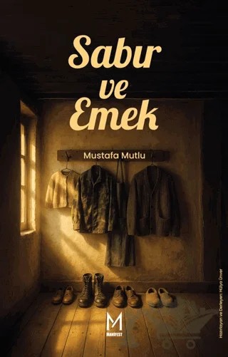 Sabır ve Emek – Mustafa Mutlu – Ceres Yayınları kitap kapağı