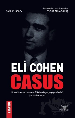 Eli Cohen - Casus – Samuel Segev – Altınordu Yayınları kitap kapağı