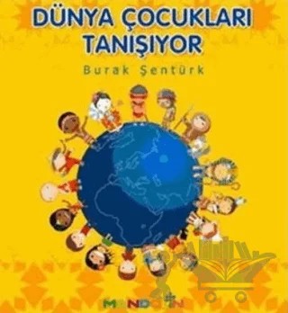 Dünya Çocukları Tanışıyor – Burak Şentürk – Mandolin Yayınları kitap kapağı