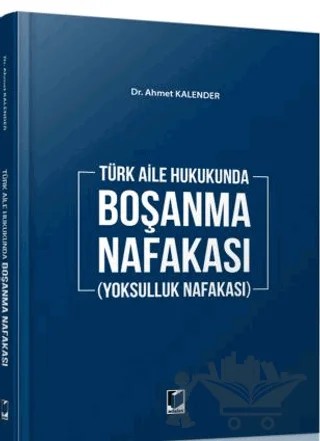 Boşanma Nafakası (Yoksulluk Nafakası) – Ahmet Kalender – Adalet Yayınevi kitap kapağı