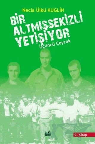 Üçüncü Çeyrek – Necla Ülkü Kuglin – İzan Yayıncılık kitap kapağı
