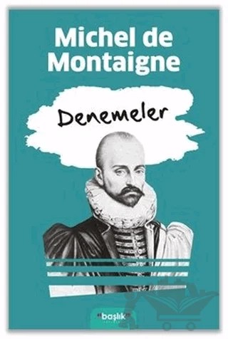 Denemeler – Michel de Montaigne – Başlık Yayınları kitap kapağı