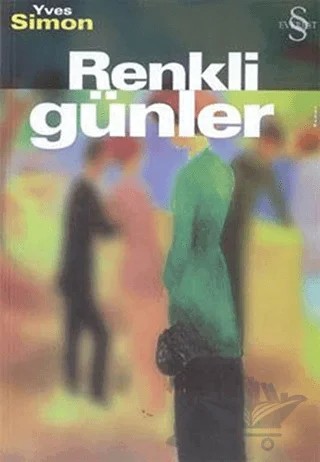 Renkli Günler – Yves Simon – Everest Yayınları kitap kapağı