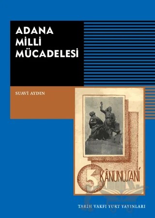 Adana Milli Mücadelesi – Suavi Aydın – Tarih Vakfı Yurt Yayınları kitap kapağı