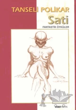 Sati – Tanseli Polikar – Kora Yayın kitap kapağı