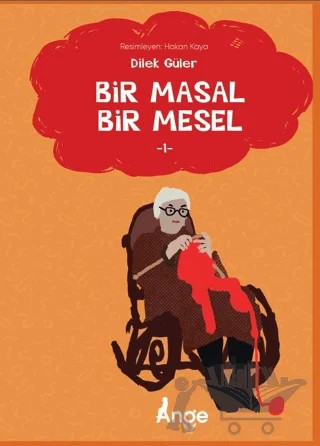 Bir Masal Bir Mesel – Elif Doruk Budak – Ange Yayınları kitap kapağı