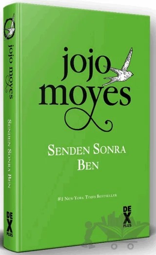 Senden Sonra Ben – Jojo Moyes – Dex Yayınevi kitap kapağı