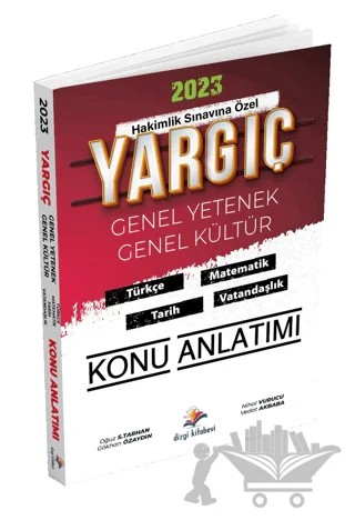 Yargıç Hakimlik Genel Yetenek Genel Kültür Konu Anlatımı – Oğuz S. Tarhan, Ahmet Şahin, Nihal Vurucu, Gökhan Özaydın – Dizgi Kitap kitap kapağı