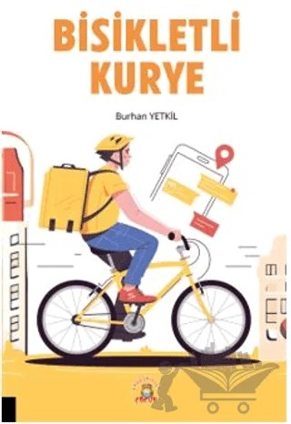 Bisikletli Kurye – Burhan Yetkil – Akademisyen Kitabevi kitap kapağı