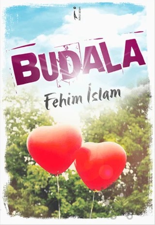 Budala – Fehim İslam – İkinci Adam Yayınları kitap kapağı