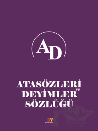Atasözleri ve Deyimler Sözlüğü – Kolektif – TDY Yayınları kitap kapağı