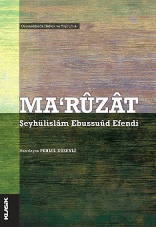 Ma'rüzat – Şeyhülislam Ebussuud Efendi – Klasik Yayınları kitap kapağı