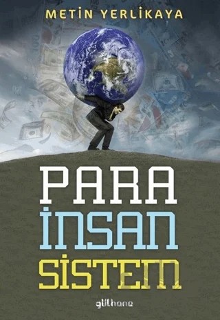 Para İnsan Sistem – Metin Yerlikaya – Gülhane Yayınları kitap kapağı