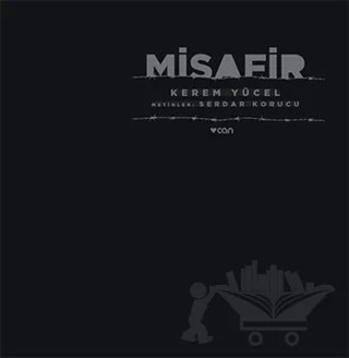 Misafir – Kerem Yücel, M. Serdar Korucu – Can Yayınları kitap kapağı