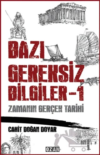 Bazı Gereksiz Bilgiler 1 – Cahit Doğan Doyar – Ozan Yayıncılık kitap kapağı