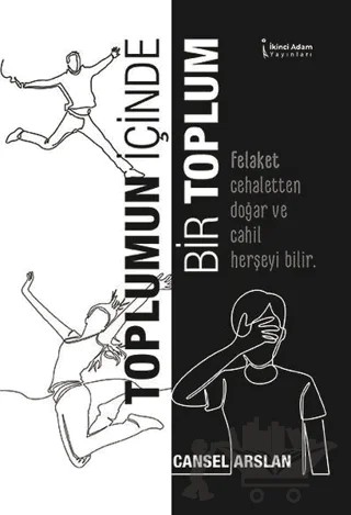 Toplumun İçinde Bir Toplum – Cansel Arslan – İkinci Adam Yayınları kitap kapağı