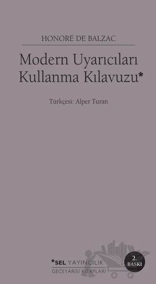 Modern Uyarıcıları Kullanma Kılavuzu – Honore de Balzac – Sel Yayıncılık kitap kapağı
