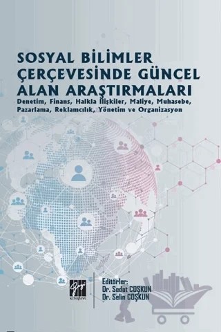 Sosyal Bilimler Çerçevesinde Güncel Alan Araştırmaları – Sedat Coşkun, Selin Coşkun – Gazi Kitabevi kitap kapağı