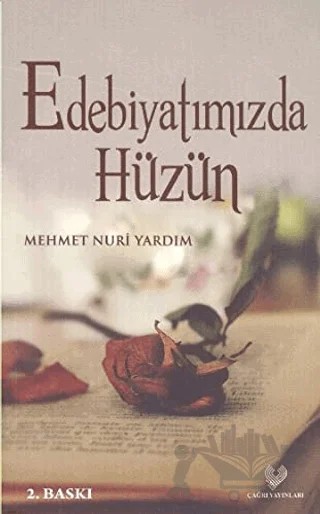 Edebiyatımızda Hüzün – Mehmet Nuri Yardım – Çağrı Yayınları kitap kapağı