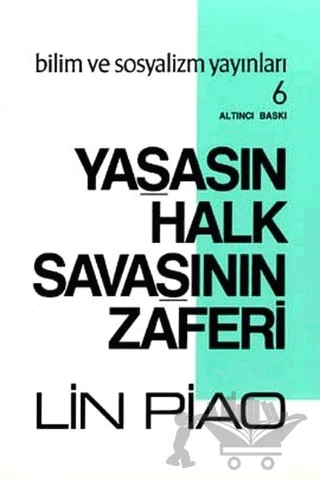 Yaşasın Halk Savaşının Zaferi – Lin Piao – Bilim ve Sosyalizm Yayınları kitap kapağı