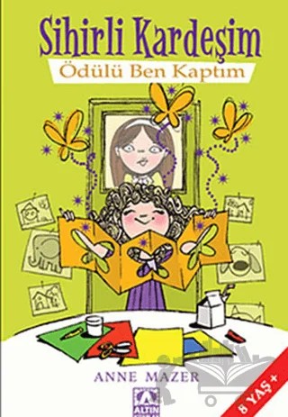 Ödülü Ben Kaptım – Anne Mazer – Altın Kitaplar kitap kapağı