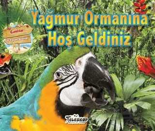 Yağmur Ormanına Hoş Geldiniz – Kolektif – Teleskop Popüler Bilim kitap kapağı
