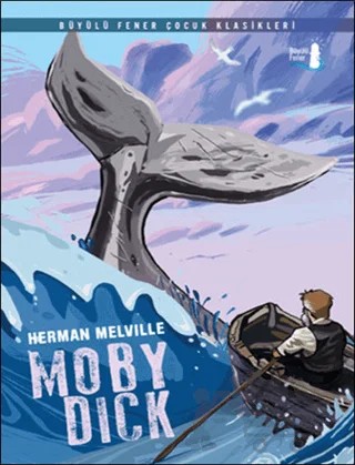 Moby Dick – Herman Melvılle – Büyülü Fener Yayınları kitap kapağı