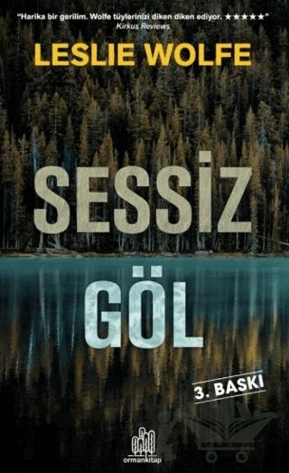 Sessiz Göl – Leslie Wolfe – Orman Kitap kitap kapağı