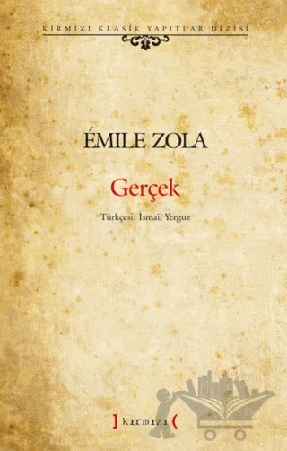 Gerçek – Emile Zola – Kırmızı Yayınları kitap kapağı