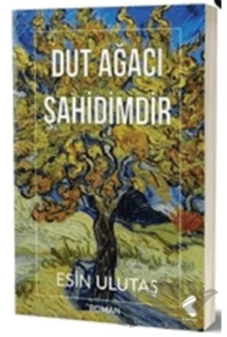 Dut Ağacı Şahidimdir – Esin Ulutaş – Klaros Yayınları kitap kapağı