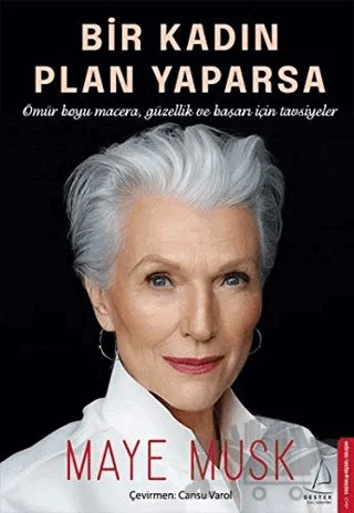 Bir Kadın Plan Yaparsa – Maye Musk – Destek Yayınları kitap kapağı