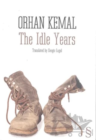 The Idle Years – Orhan Kemal – Everest Yayınları kitap kapağı